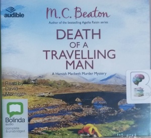 Death of a Travelling Man written by M.C. Beaton performed by Davina Porter on Audio CD (Unabridged)